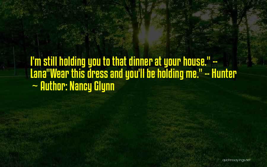 Nancy Glynn Quotes 854681