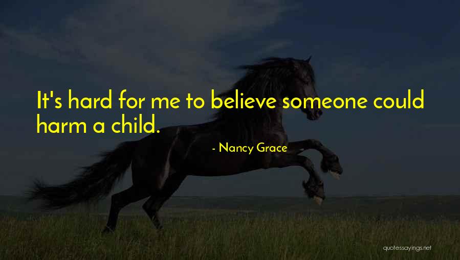 Nancy Grace Quotes 1140858 Nancy Grace Quotes 1140858