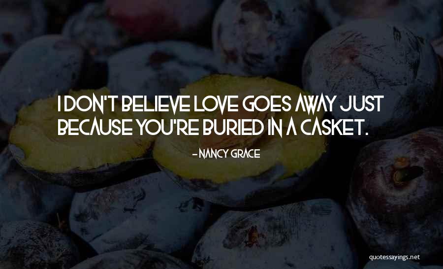 Nancy Grace Quotes 1619337