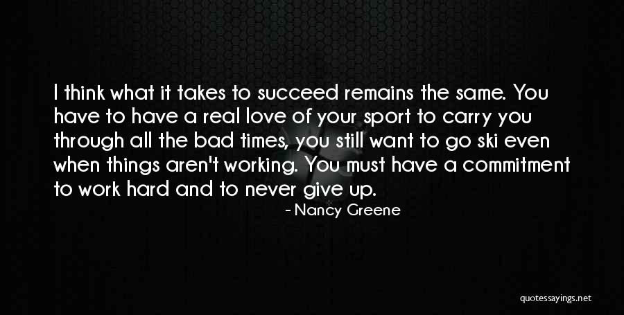 Nancy Greene Quotes 1519772 Nancy Greene Quotes 1519772
