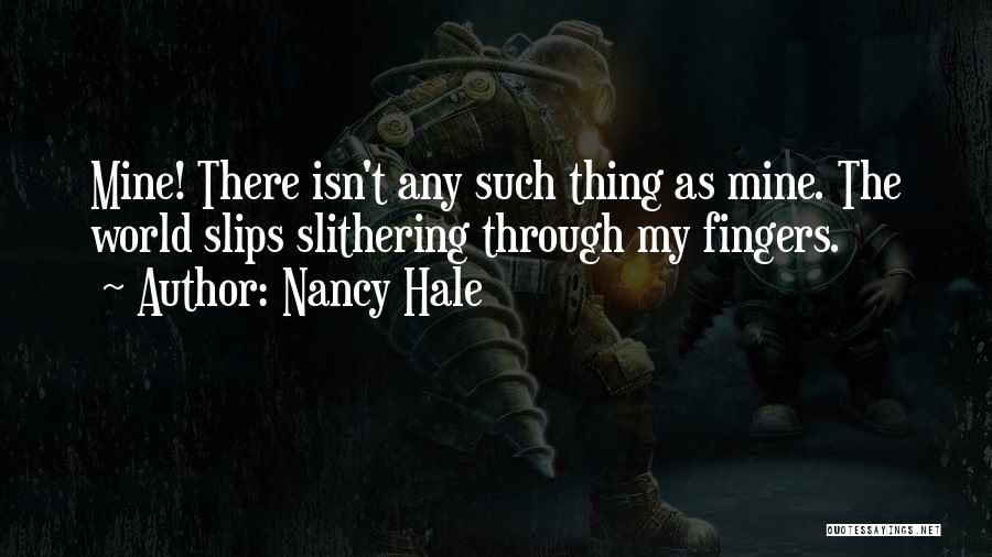 Nancy Hale Quotes 2244927