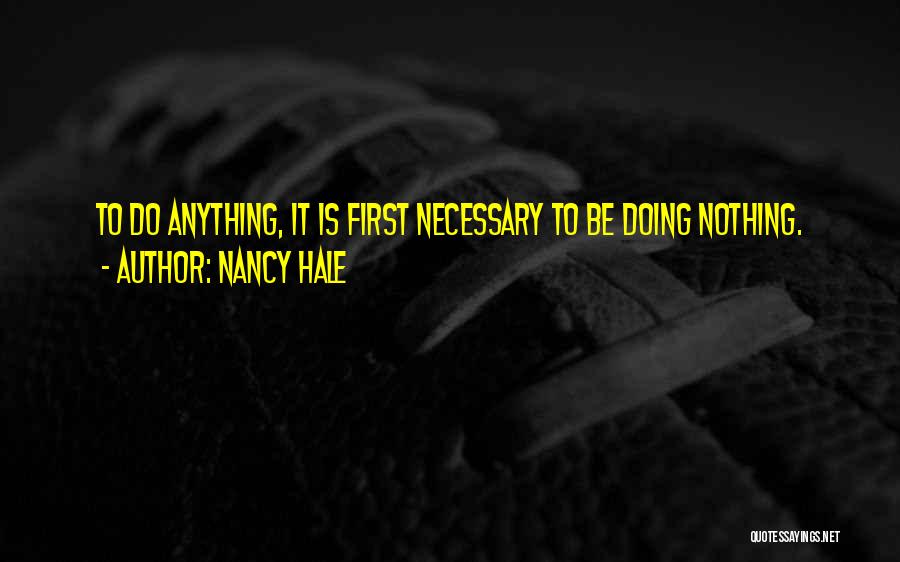 Nancy Hale Quotes 607764