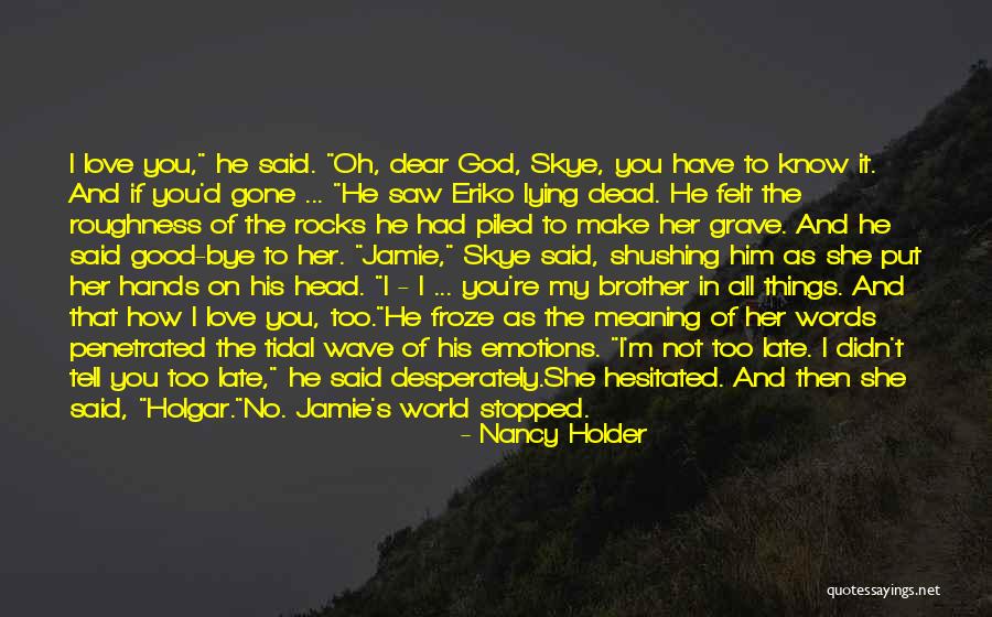 Nancy Holder Quotes 342666 Nancy Holder Quotes 342666