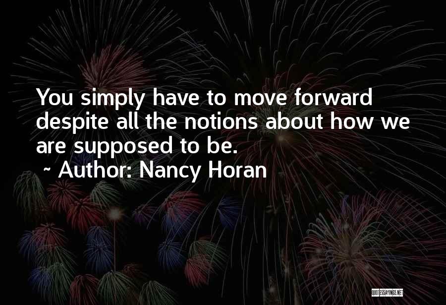 Nancy Horan Quotes 1077144