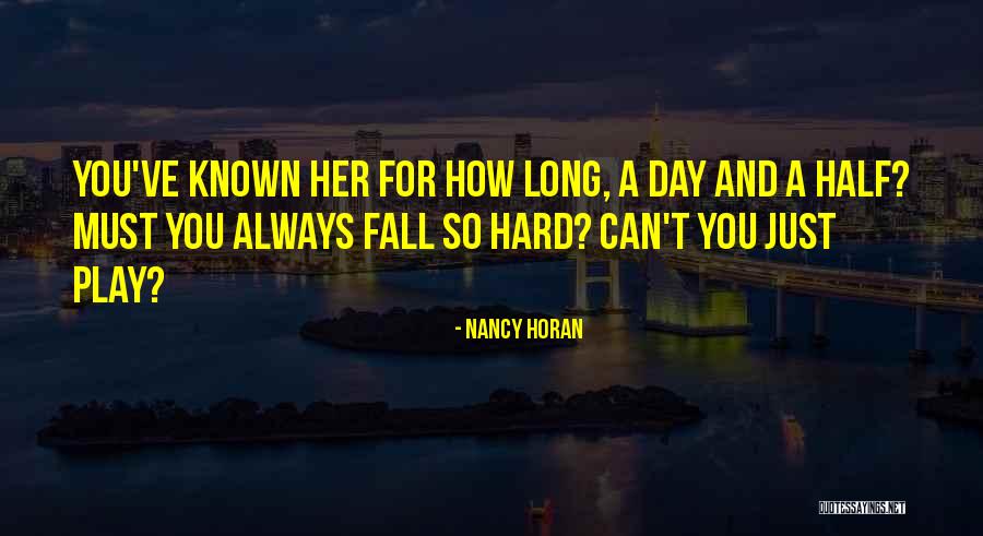 Nancy Horan Quotes 1997235