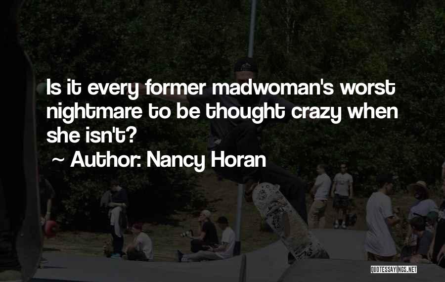 Nancy Horan Quotes 644744