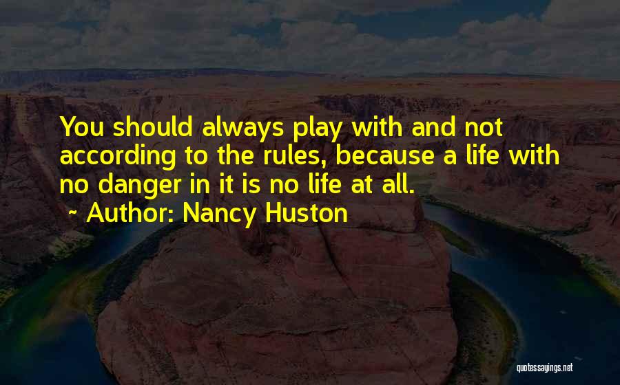 Nancy Huston Quotes 2084674