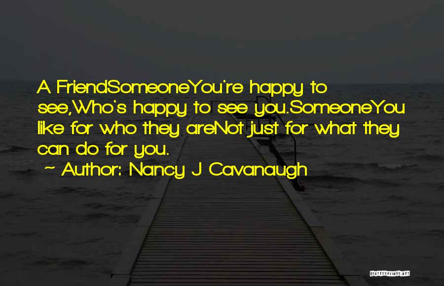 Nancy J Cavanaugh Quotes 1906558
