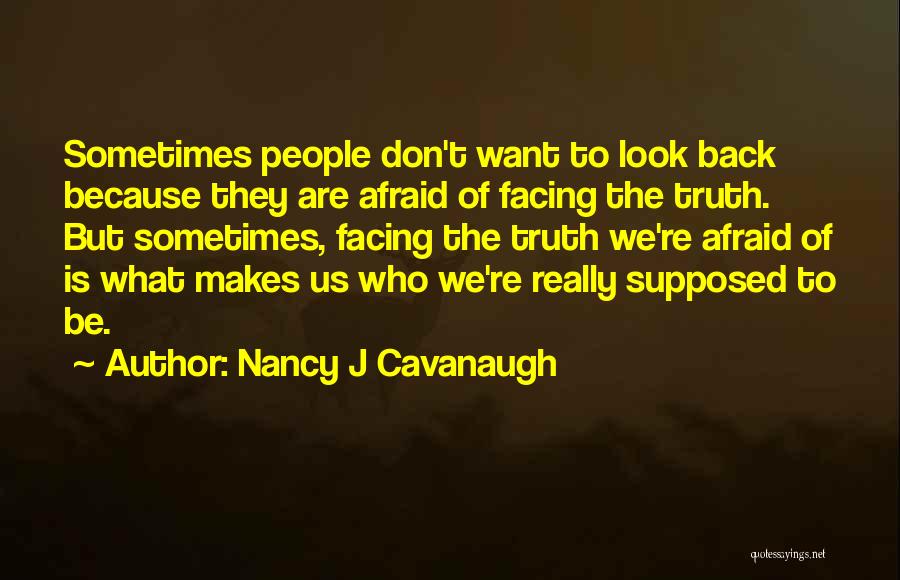 Nancy J Cavanaugh Quotes 581208