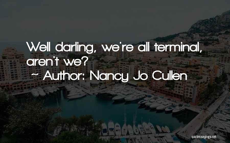 Nancy Jo Cullen Quotes 466244