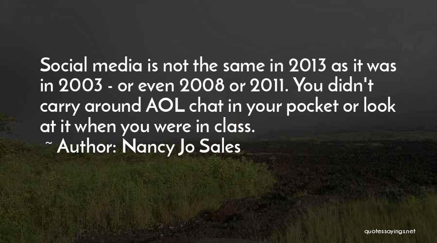 Nancy Jo Sales Quotes 1989847