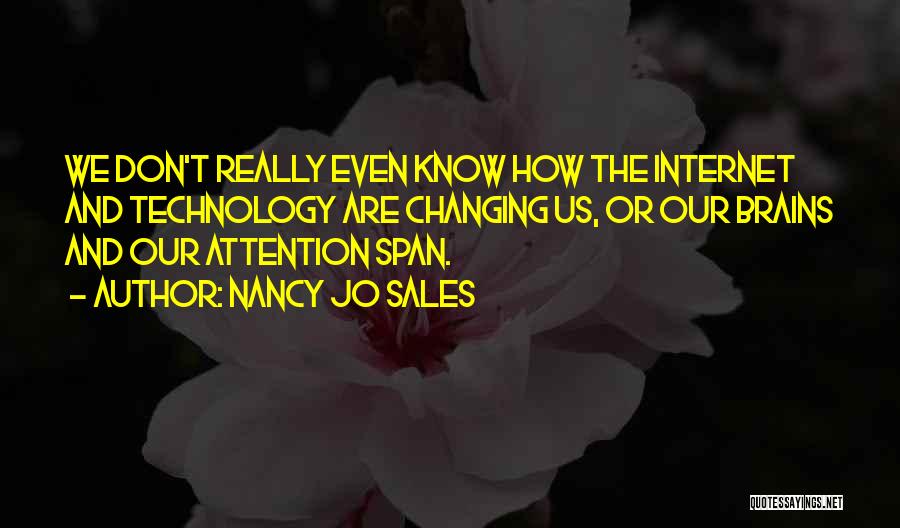 Nancy Jo Sales Quotes 670134