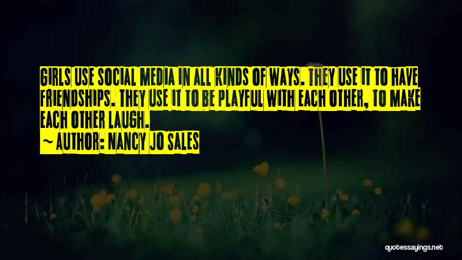 Nancy Jo Sales Quotes 90318