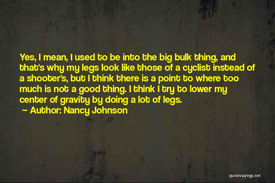 Nancy Johnson Quotes 277961
