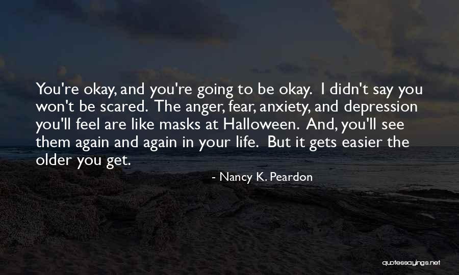 Nancy K. Peardon Quotes 578808