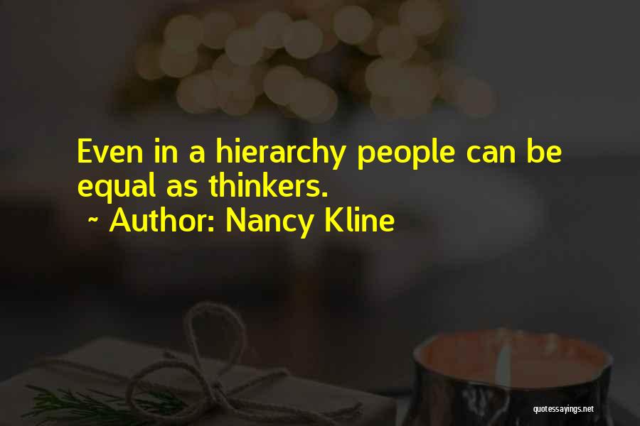 Nancy Kline Quotes 1390351