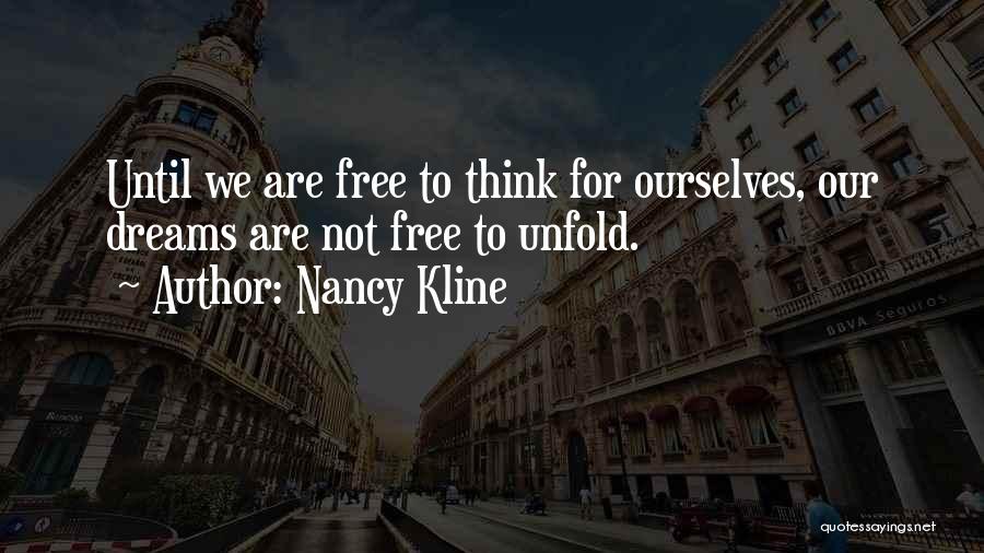 Nancy Kline Quotes 1677980