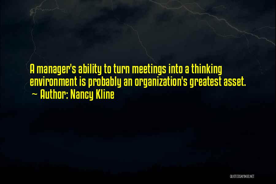 Nancy Kline Quotes 884751