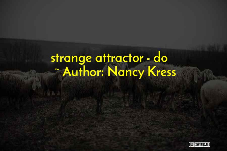 Nancy Kress Quotes 1859913