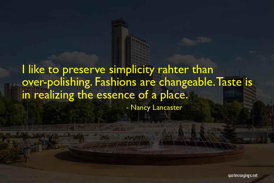 Nancy Lancaster Quotes 1171134