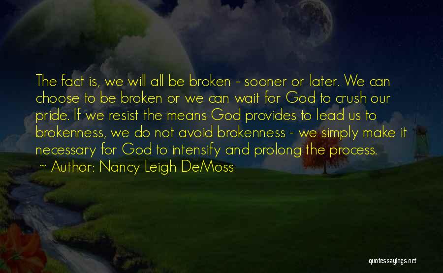 Nancy Leigh DeMoss Quotes 1446210