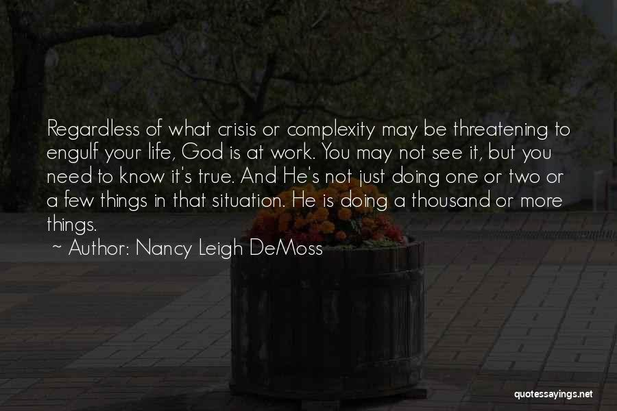 Nancy Leigh DeMoss Quotes 1532253