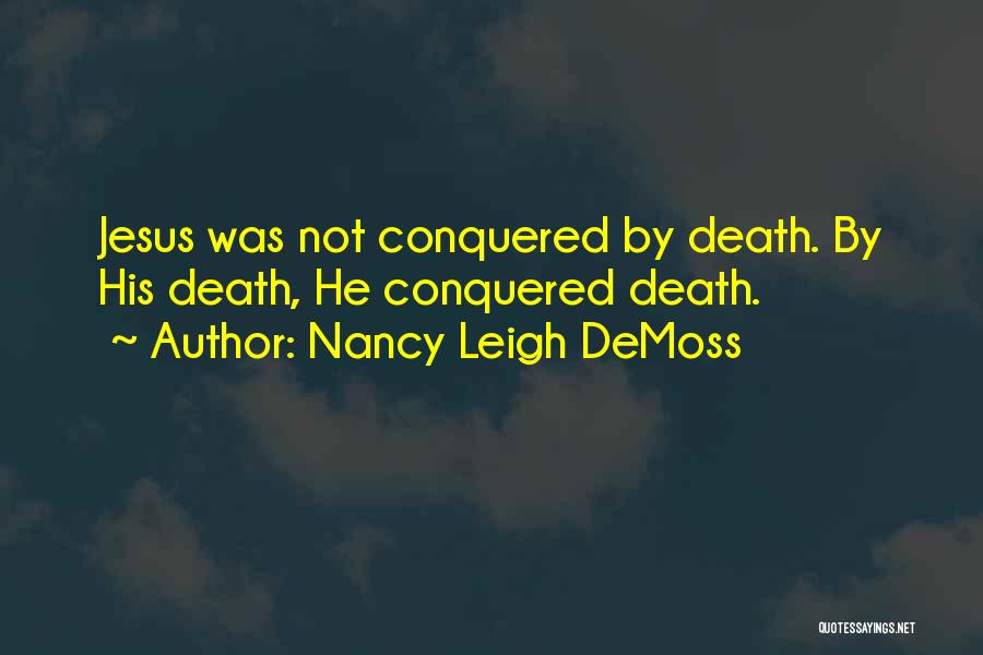 Nancy Leigh DeMoss Quotes 2170438