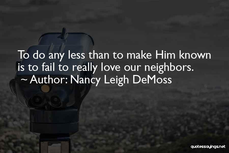 Nancy Leigh DeMoss Quotes 532251