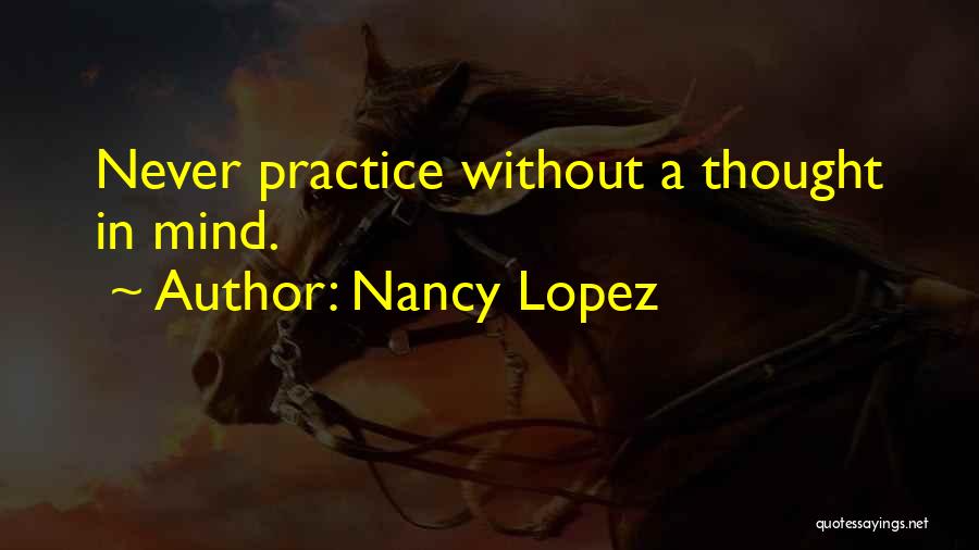 Nancy Lopez Quotes 2134273