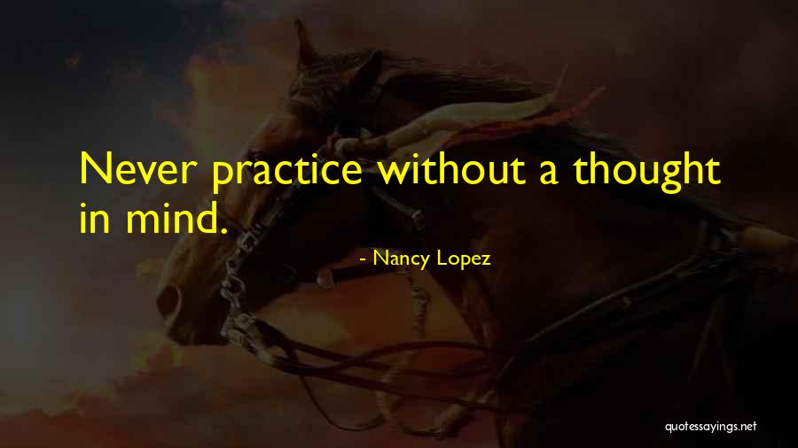 Nancy Lopez Quotes 2134273