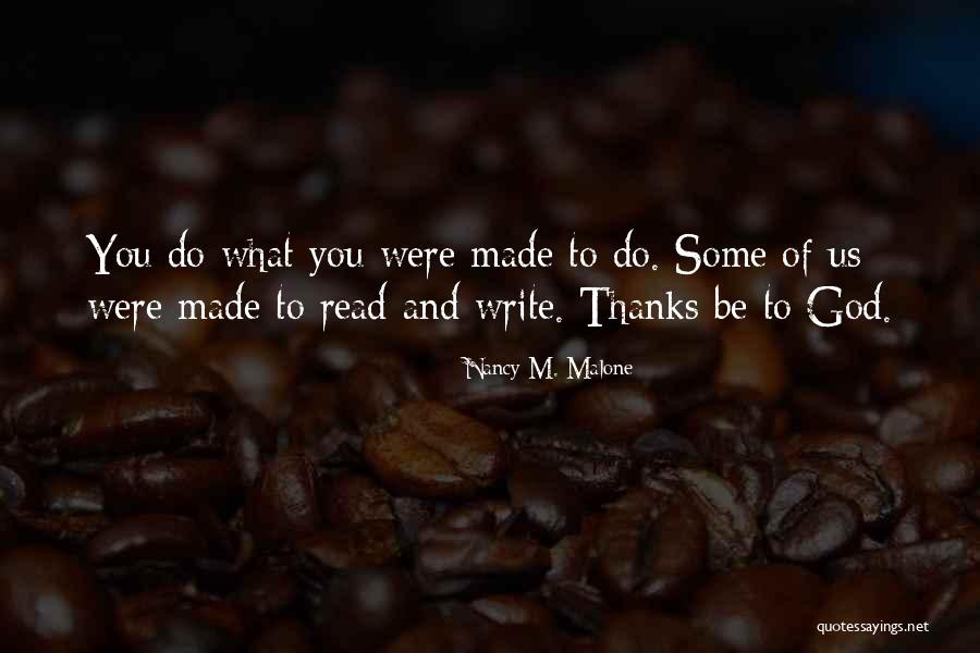Nancy M. Malone Quotes 148942 Nancy M. Malone Quotes 148942