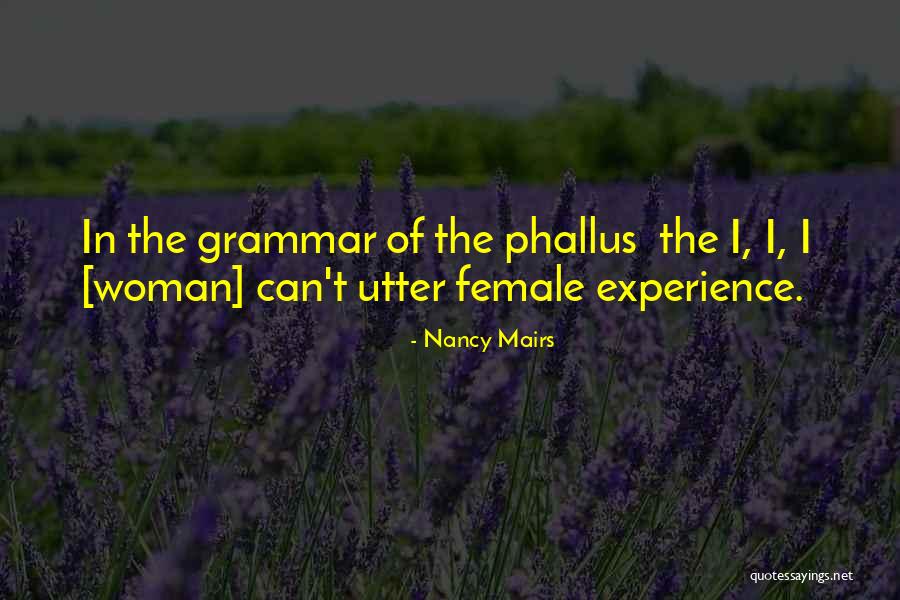 Nancy Mairs Quotes 2014857 Nancy Mairs Quotes 2014857