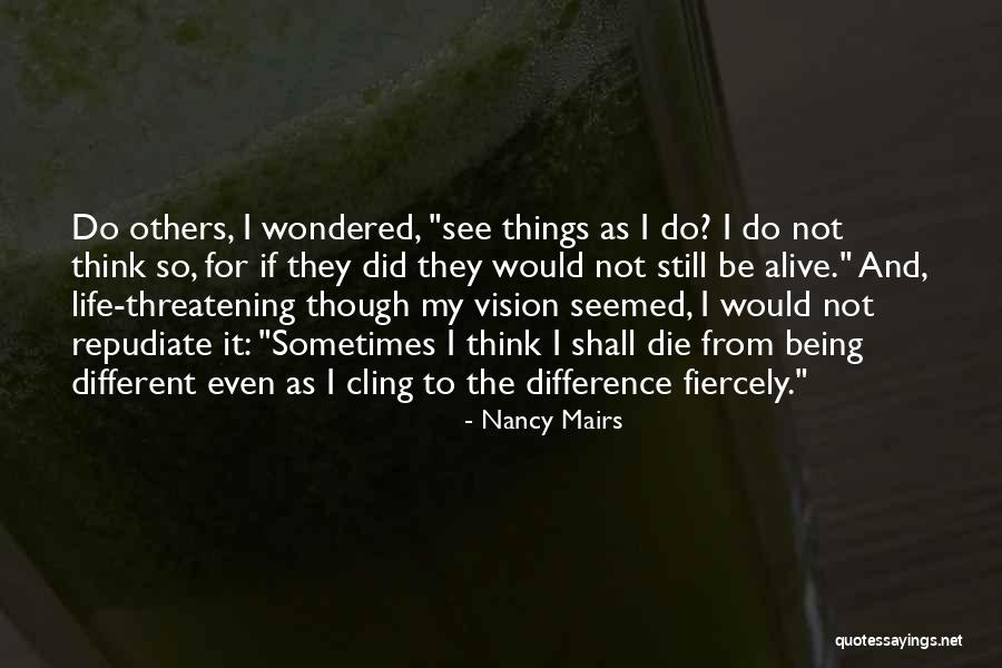 Nancy Mairs Quotes 335458 Nancy Mairs Quotes 335458