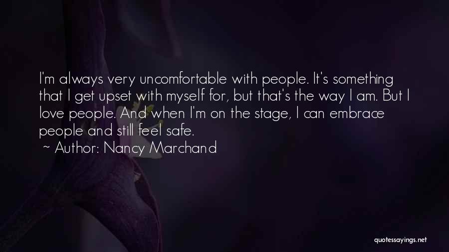 Nancy Marchand Quotes 1857417
