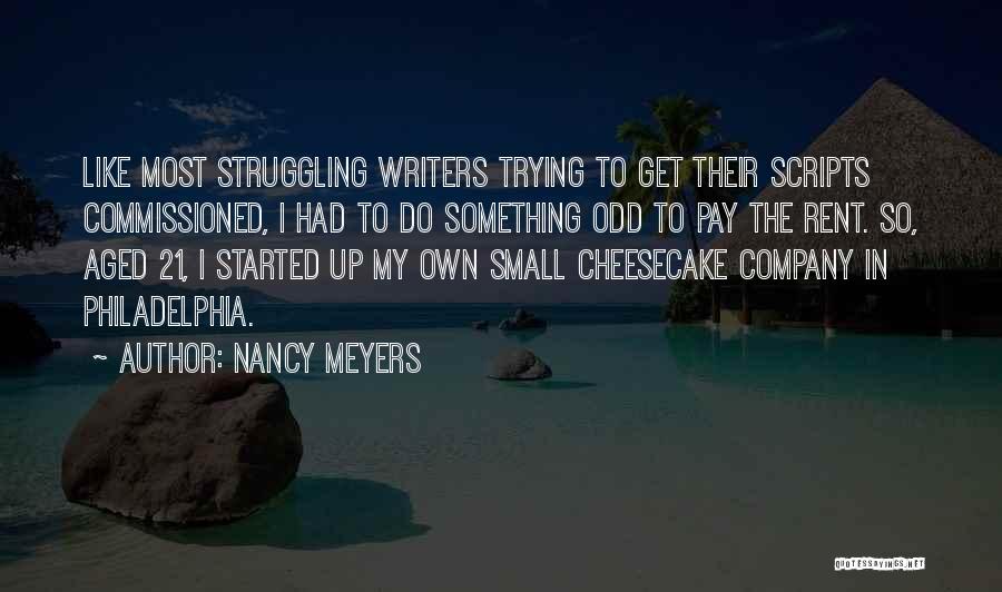 Nancy Meyers Quotes 1687222