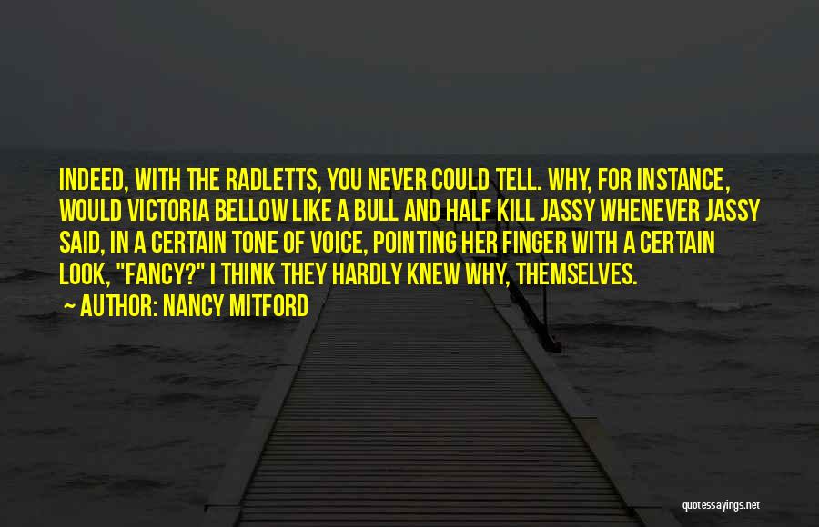 Nancy Mitford Quotes 256134
