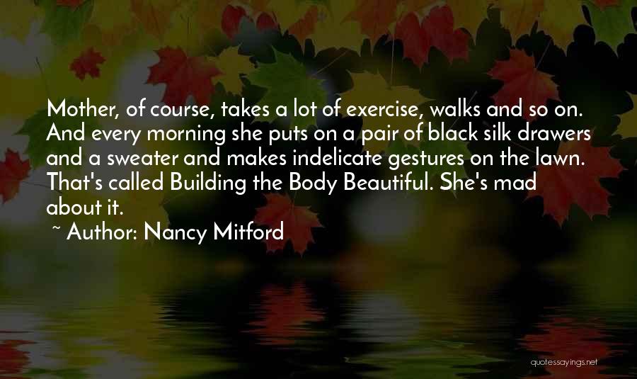 Nancy Mitford Quotes 847213