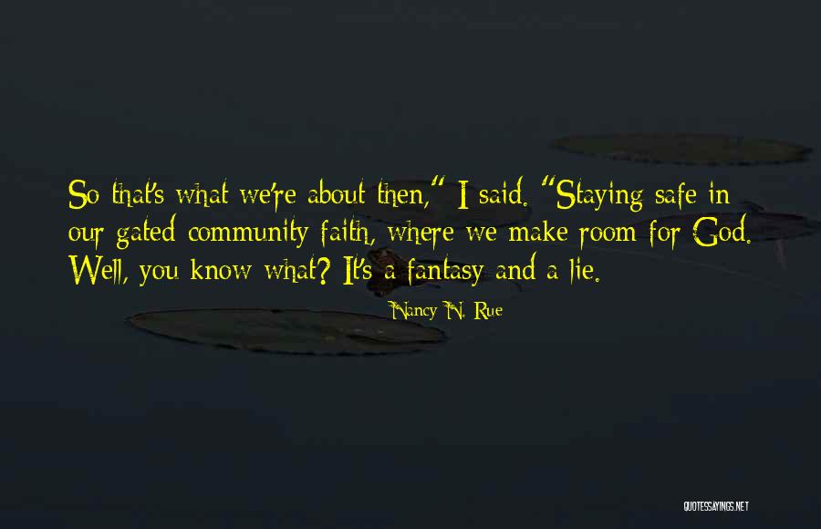 Nancy N. Rue Quotes 592944 Nancy N. Rue Quotes 592944