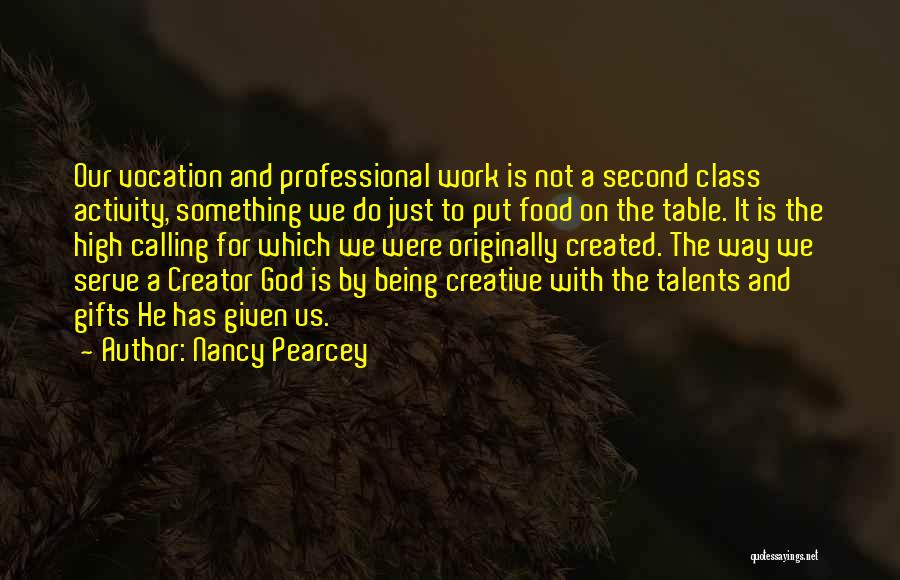 Nancy Pearcey Quotes 1110209