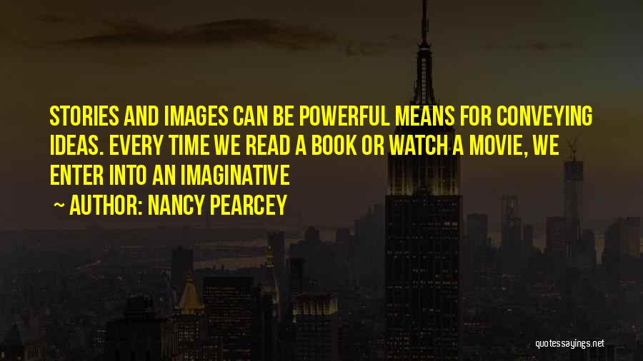 Nancy Pearcey Quotes 1160799