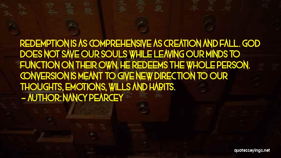 Nancy Pearcey Quotes 1601015