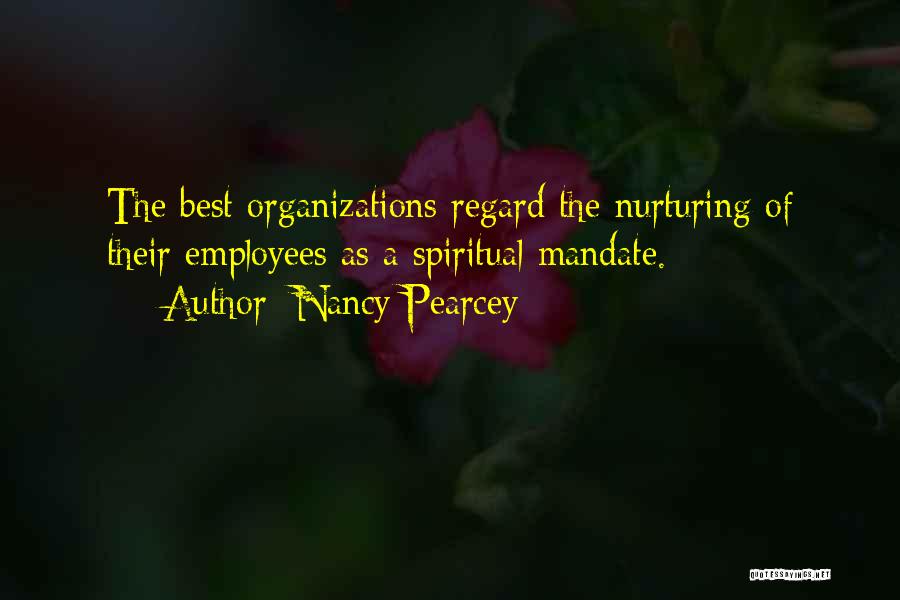 Nancy Pearcey Quotes 1704927