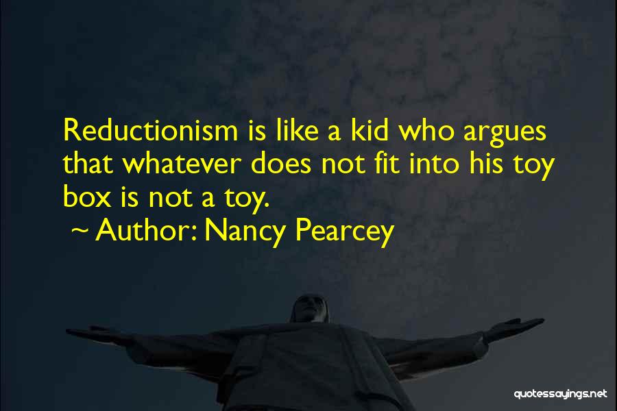 Nancy Pearcey Quotes 1721185
