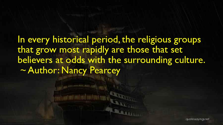 Nancy Pearcey Quotes 191647