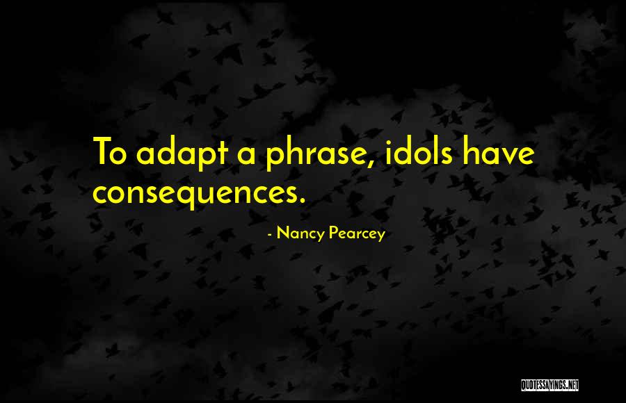 Nancy Pearcey Quotes 1959595