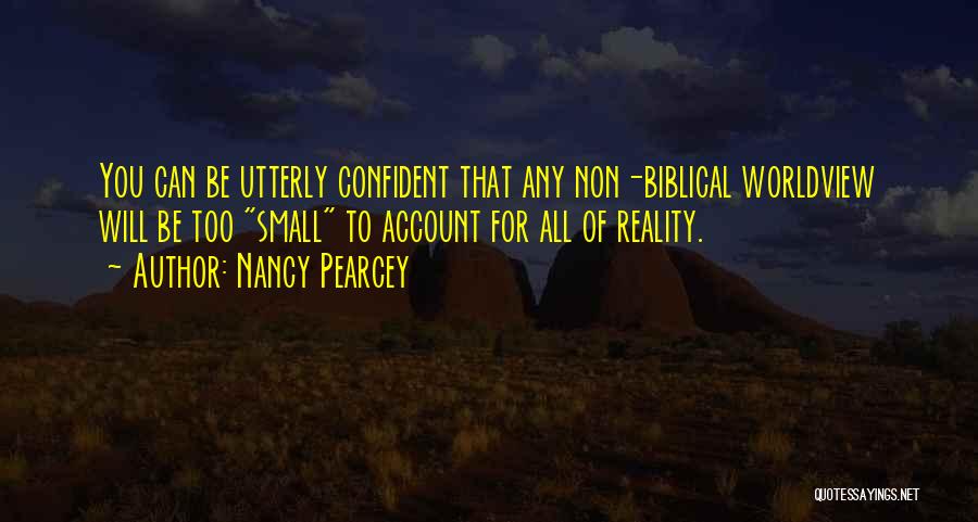 Nancy Pearcey Quotes 843171