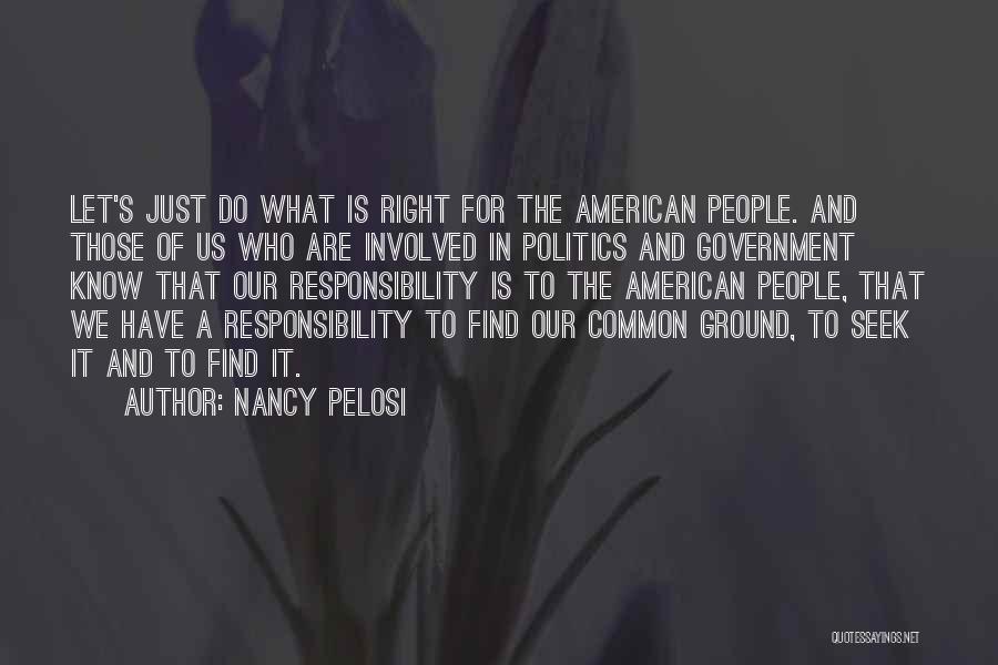 Nancy Pelosi Quotes 1585120