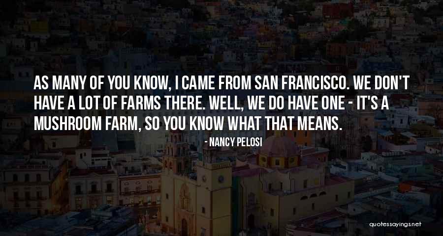 Nancy Pelosi Quotes 1973838 Nancy Pelosi Quotes 1973838