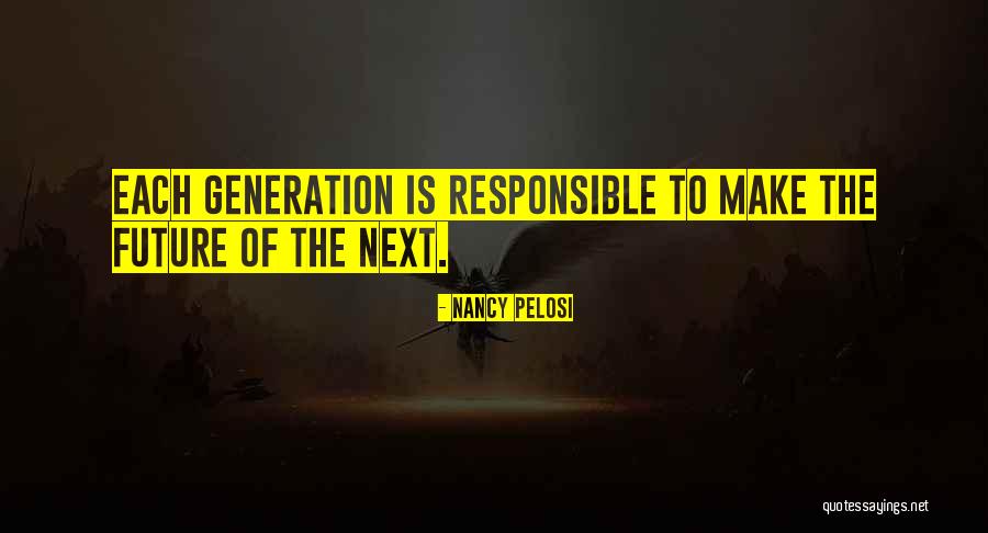 Nancy Pelosi Quotes 210393 Nancy Pelosi Quotes 210393