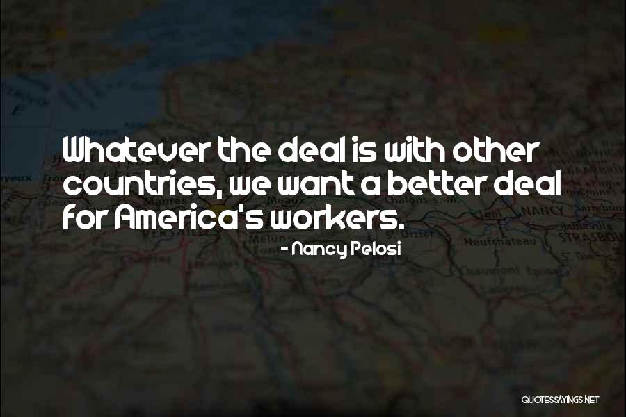 Nancy Pelosi Quotes 2254002